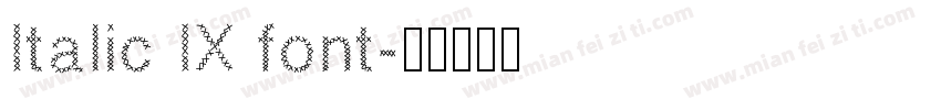 Italic IX font字体转换